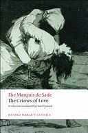 Crimes of Love - Heroic and Tragic Tales, Preceded by an Essay on Novels (Sade Marquis de)(Paperback)