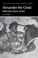 Arrian, Alexander the Great - Selections from Arrian (Arrian)(Paperback)
