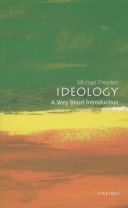 Ideology: A Very Short Introduction (Freeden Michael)(Paperback)