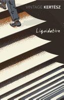 Liquidation (Kertesz Imre)(Paperback)