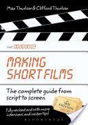 Making Short Films - The Complete Guide from Script to Screen (Thurlow Clifford)(Paperback)
