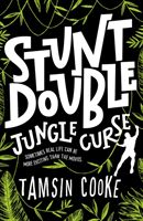 Stunt Double: Jungle Curse (Cooke Tamsin)(Paperback)