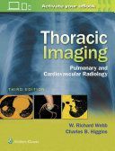 Thoracic Imaging - Pulmonary and Cardiovascular Radiology (Webb W.Richard)(Pevná vazba)