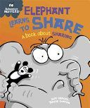 Elephant Learns to Share - A Book About Sharing (Graves Sue)(Paperback)