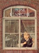 Rose Blanche (McEwan Ian)(Paperback)
