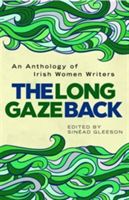 Long Gaze Back (Gleeson Sinead)(Paperback)