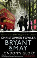 Bryant & May - London's Glory - (Short Stories) (Fowler Christopher)(Paperback)