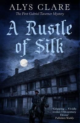Rustle of Silk (Clare Alys)(Paperback / softback)