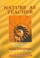 Nature as Teacher (Schauberger Viktor)(Paperback)