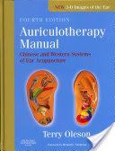 Auriculotherapy Manual - Chinese and Western Systems of Ear Acupuncture (Oleson Terry)(Pevná vazba)
