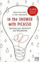 In the Shower with Picasso - Sparking Your Creativity and Imagination (Stadil Christian)(Paperback)