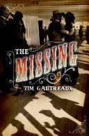 Missing (Gautreaux Tim)(Paperback)