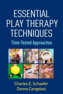 Essential Play Therapy Techniques: - Time-Tested Approaches (Schaefer Charles E.)(Paperback)