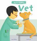 Busy People: Vet (George Lucy M.)(Paperback)