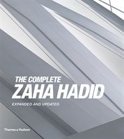 Complete Zaha Hadid - Expanded and Updated (Betsky Aaron)(Pevná vazba)