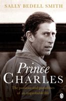 Charles - The Misunderstood Prince (Smith Sally Bedell)(Paperback)