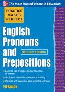 Practice Makes Perfect English Pronouns and Prepositions (Swick Ed)(Paperback)