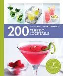 200 Classic Cocktails (Soden Tom)(Paperback)