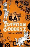 Time-Travelling Cat and the Egyptian Goddess (Jarman Julia)(Paperback)