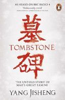 Tombstone - The Untold Story of Mao's Great Famine (Yang Jisheng)(Paperback)