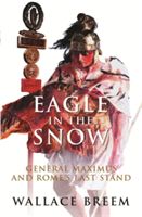 Eagle in the Snow (Breem Wallace)(Paperback)