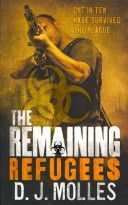 Remaining: Refugees (Molles D. J.)(Paperback)