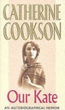 Our Kate - An Autobiographical Memoir (Catherine Cookson Charitable Trust)(Paperback)
