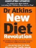 Dr. Atkins' New Diet Revolution - The No-hunger, Luxurious Weight Loss Plan That Really Works! (Atkins Robert C. M.D.)(Paperback)