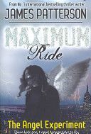 Maximum Ride - The Angel Experiment (Patterson James)(Paperback)