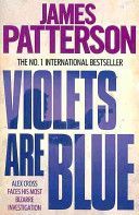 Violets are Blue (Patterson James)(Paperback)