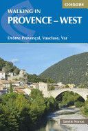 Walking in Provence - West - Drome Provencal, Vaucluse, Var (Norton Janette)(Paperback)
