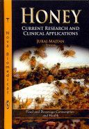Honey - Current Research & Clinical Applications (Majtan Juraj)(Pevná vazba)