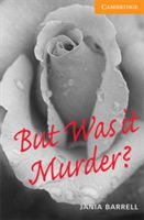 But Was it Murder? - Level 4 (Barrell Jania)(Paperback)