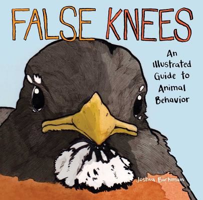 False Knees - An Illustrated Guide to Animal Behavior (Barkman Joshua)(Paperback / softback)