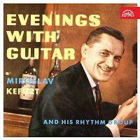 Miroslav Kefurt se svou skupinou – Večery s kytarou Miroslav Kefurt se svou skupinou MP3