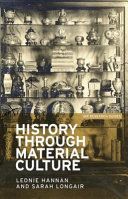 History Through Material Culture (Hannan Dr. Leonie)(Paperback)