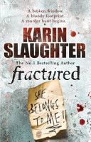 Fractured - (Will Trent / Atlanta Series 2) (Slaughter Karin)(Paperback)