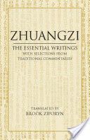 Zhuangzi: The Essential Writings - With Selections from Traditional Commentaries (Zhuangzi)(Paperback)