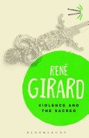 Violence and the Sacred (Girard Rene)(Paperback)