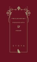 Philosophy, Pussycats, and Porn (Stoya)(Paperback)