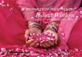 Moments of Mindfulness: Indian Wisdom (Follmi Danielle)(Pevná vazba)