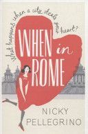 When in Rome (Pellegrino Nicky)(Paperback)