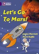 Let's Go to Mars (Marriott Janice)(Paperback)