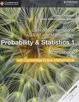 Cambridge International AS & A Level Mathematics Probability & Statistics 1 Coursebook with Cambridge Online Mathematics (2 Years) (Chalmers Dean)(Mixed media product)