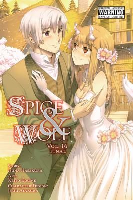 Spice and Wolf, Vol. 16 (manga) (Hasekura Isuna)(Paperback / softback)