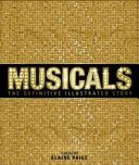 Musicals - The Definitive Illustrated Story (DK)(Pevná vazba)