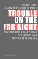 Trouble on the Far Right: National Strategies and Local Practices Challenging Europe (Fielitz Maik)(Paperback)