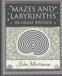 Mazes and Labyrinths - In Great Britain (Martineau John Southcliffe)(Paperback)