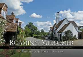 Roaming Midsomer - Walking and Eating in the Murderous Heart of England (Andrew Martin)(Paperback)