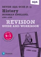 Revise AQA GCSE (9-1) History Norman England, c1066-c1100 Revision Guide and Workbook - includes online edition (Clifford Sally)(Mixed media product)